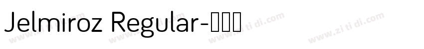 Jelmiroz Regular字体转换